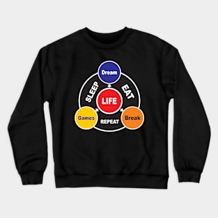 LIFE DREAM Crewneck Sweatshirt